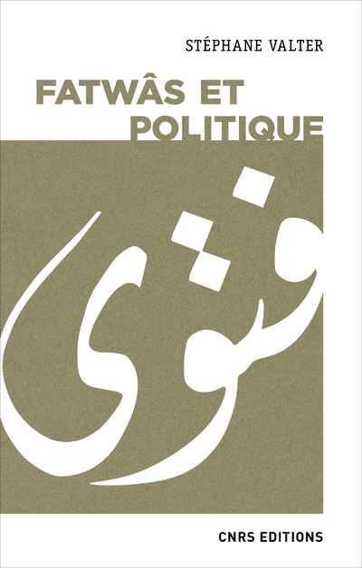 Fatwâs et politique -  Valter, Stephane - broché