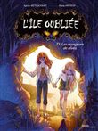 L'île oubliée - tome 1 Les mangeurs de rêves