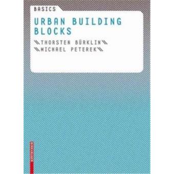 Basics urban building blocks /