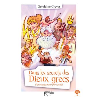 Dans les secrets des Dieux grecs