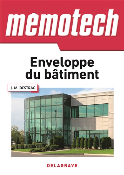 Mémotech Enveloppe du bâtiment BAC PRO STI2D BTS DUT