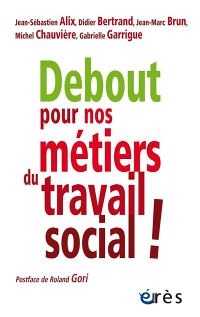 Debout pour nos métiers de travail social !