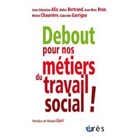 Debout pour nos métiers du travail social !