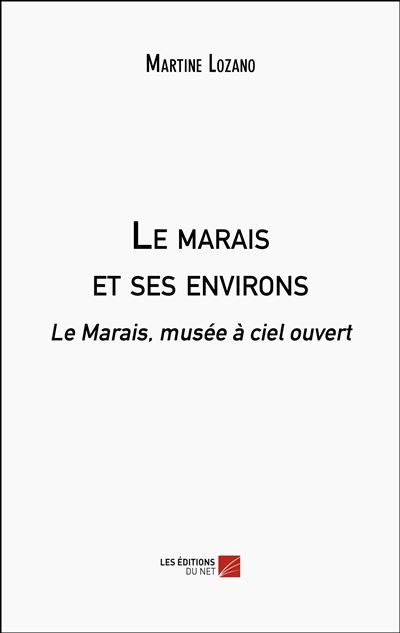 Le marais et ses environs