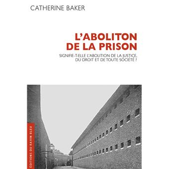 L'Abolition de la prison