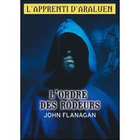 L'apprenti d'Araluen - L'ordre des rôdeurs
