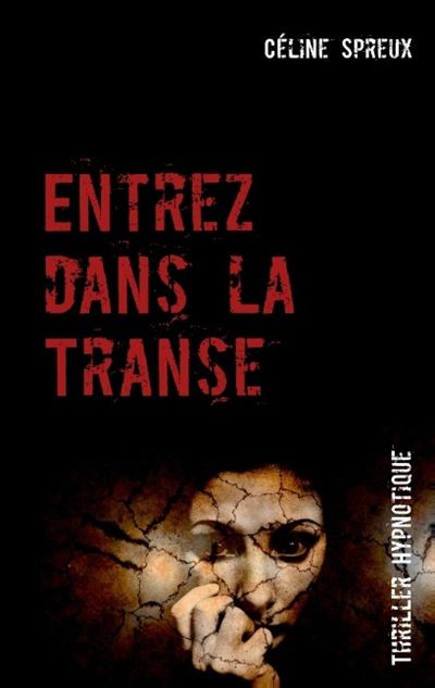 Entrez dans la transe