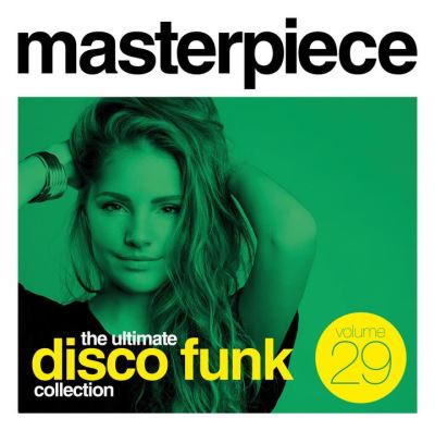 Masterpiece The Ultimate Disco Funk Collection Volume 29