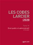 Code Larcier - Tome VI - Droit public et administratif