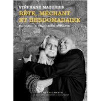 Bete mechant et hebdomadaire une histoire de charlie hebdo 1969 1983