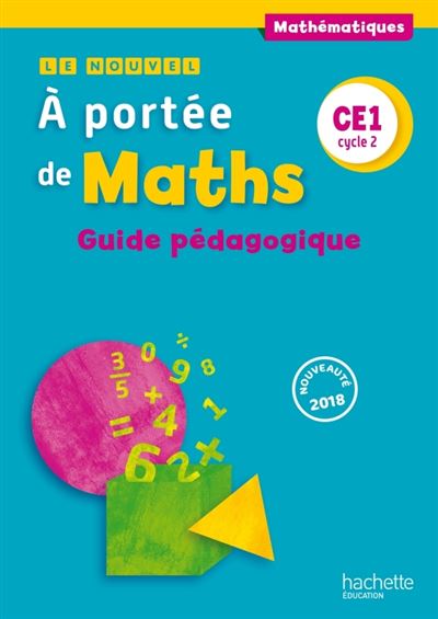 Le nouvel a portee de maths ce1 guide pedagogique