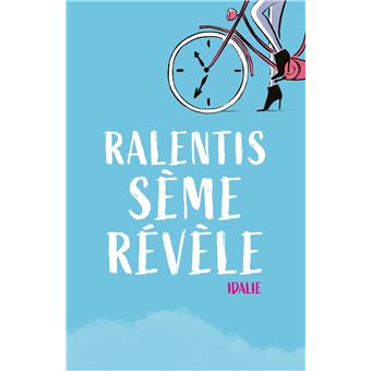 Ralentis. Sème. Révèle.