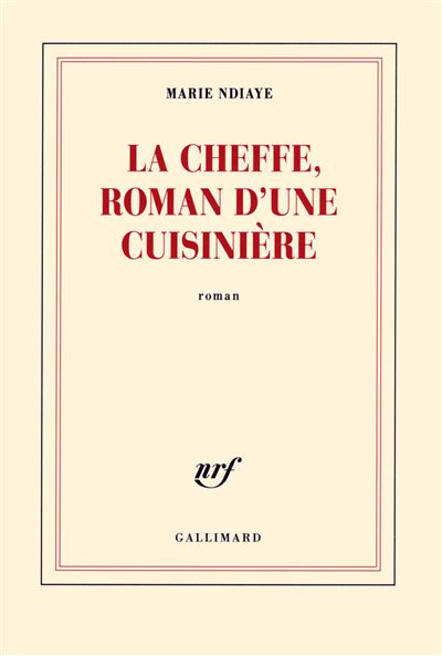 La Cheffe, roman d'une cuisinière - Marie NDiaye - broché