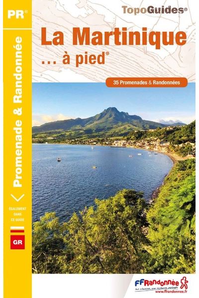 La Martinique à pied