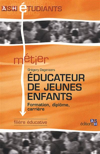 Educateur de jeunes enfants - Grégory Degenaers - broché