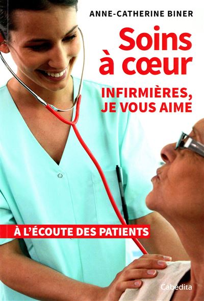 Soins à cœur - Anne-Catherine Biner - broché