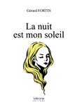 La nuit est mon soleil