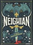 Neighian, tome 1
