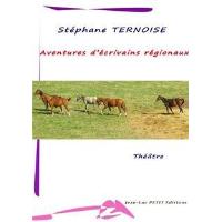Aventures d’écrivains régionaux
