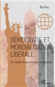 Démocratie et mondialisation libérale