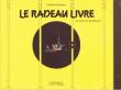 Radeau livre (Le)