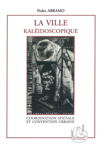 La ville kaleidoscopique - P. Abramo - broché