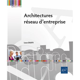 Architectures réseau d’entreprise