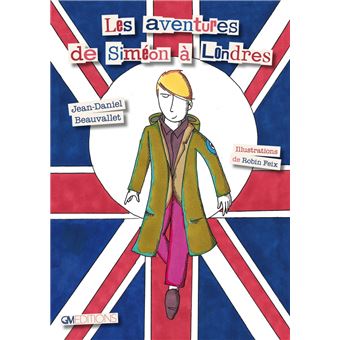 Les aventures de Siméon à Londres