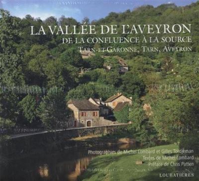 A la découverte de la vallée de l'Aveyron