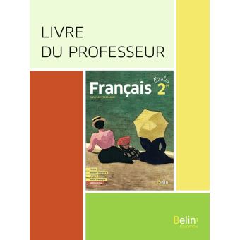 Francais seconde 2019 livre du professeur