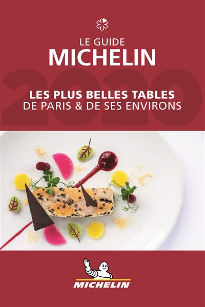 LES PLUS BELLES TABLES DE PARIS ET SES ENVIRONS 2020
