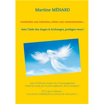 Combattre une infection, éviter une contamination...