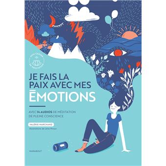 Je fais la paix avec mes émotions
