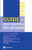 Guide europeen de droit des affaires 2021 2022