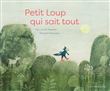 Petit loup qui sait tout
