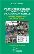 Pratiques sociales et techniques de l’animation rurale