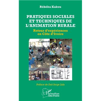 Pratiques sociales et techniques de l’animation rurale