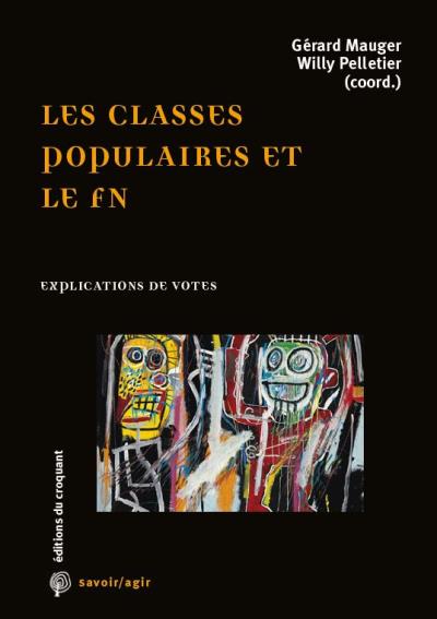 Pourquoi tant de votes FN ?