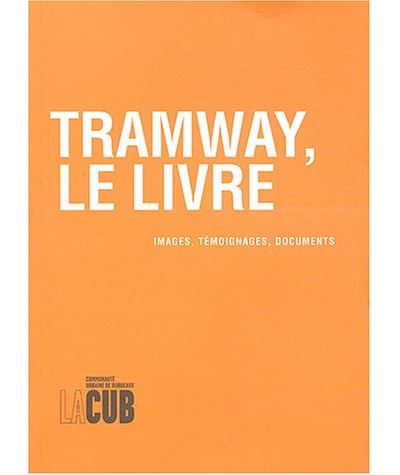 Tramway le livre