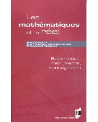 Les mathématiques et le réel - Evelyne Barbin - broché