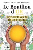 Le bouillon d'or.