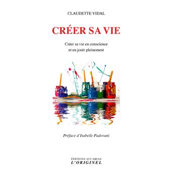 Créer sa vie