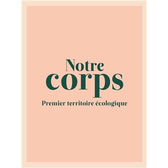 Mon corps en équilibre - Guide de naturopathie pour renouer avec son corps et la planète