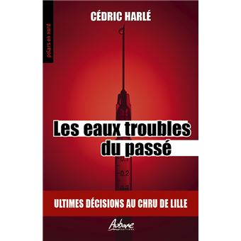 Les eaux troubles du passé