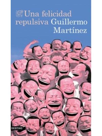 UNA FELICIDAD REPULSIVA