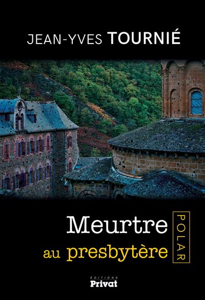Meurtre au presbytère - Jean-Yves Tournié - broché