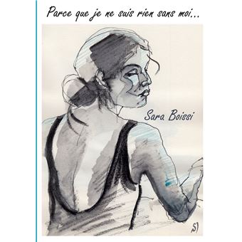 Parce que je ne suis rien sans moi...