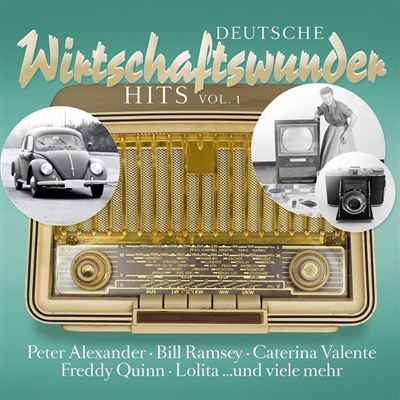 Deutsche Wirtschaftswunder Hits Volume 1