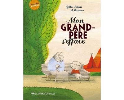 Mon grand-père s'efface