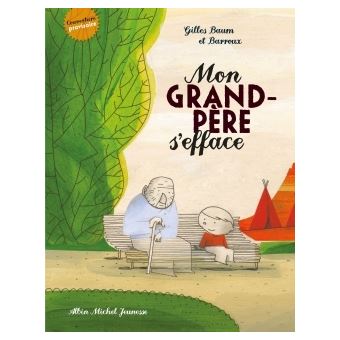 Mon grand-père s'efface